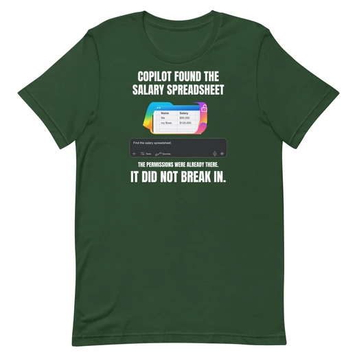 Copilot Found the Salary Spreadsheet — Forest shirt