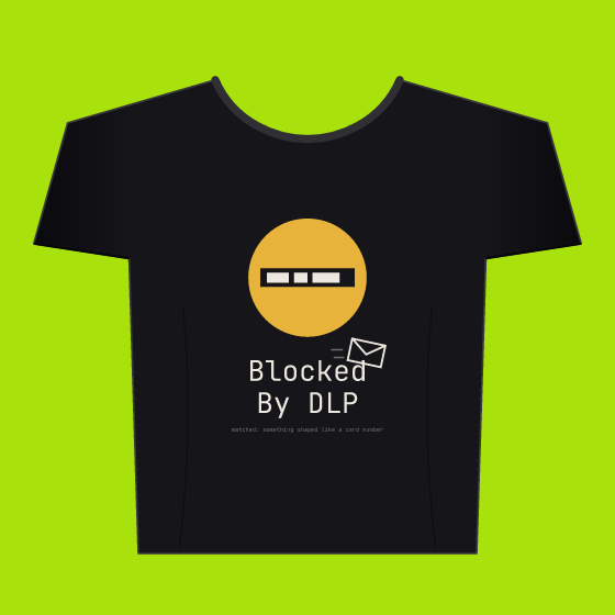 Blocked By DLP Tee