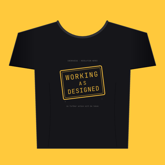 Working As Designed Tee